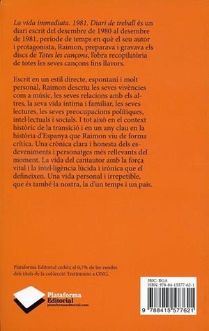 La vida immediata. 1981. Diari de treball | 9788415577621 | Raimon | Llibres.cat | Llibreria online en català | La Impossible Llibreters Barcelona