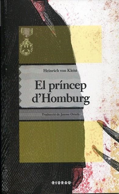 El Príncep d'Homburg | 9788493703776 | Kleist, Heinrich Von | Llibres.cat | Llibreria online en català | La Impossible Llibreters Barcelona