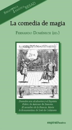 La comedia de magia | 9788424511401 | Fernando Domenech (ed) | Llibres.cat | Llibreria online en català | La Impossible Llibreters Barcelona