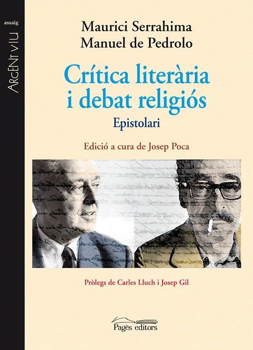 Crítica literària i debat religiós. Epistolari | 9788499752464 | Serrahima Bofill, Maurici/de Pedrolo Molina, Manuel | Llibres.cat | Llibreria online en català | La Impossible Llibreters Barcelona