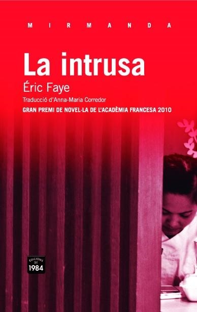 La intrusa | 9788492440962 | Faye, Éric | Llibres.cat | Llibreria online en català | La Impossible Llibreters Barcelona