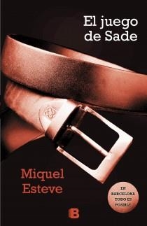 JUEGO DE SADE,EL | 9788466652278 | ESTEVE,MIQUEL | Llibres.cat | Llibreria online en català | La Impossible Llibreters Barcelona