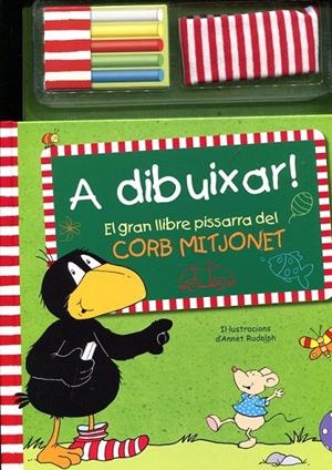 A dibuixar! El gran llibre pissarra del Corb Mitjonet | 9788424641290 | Rudolph, Annet | Llibres.cat | Llibreria online en català | La Impossible Llibreters Barcelona