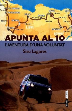 Apunta al 10. L'aventura d'una voluntat | 9788498092400 | Lagares, Sisu | Llibres.cat | Llibreria online en català | La Impossible Llibreters Barcelona