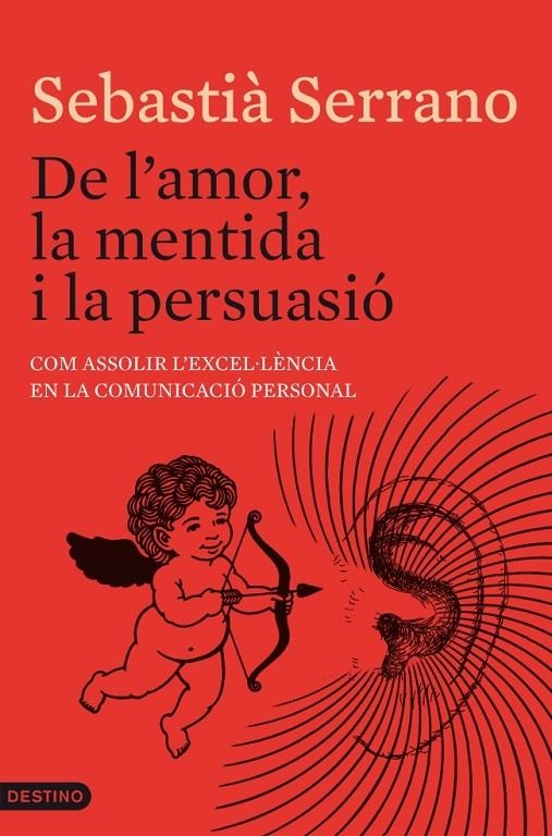 De l'amor, la mentida i la persuasió | 9788497102247 | Serrano, Sebastià | Llibres.cat | Llibreria online en català | La Impossible Llibreters Barcelona