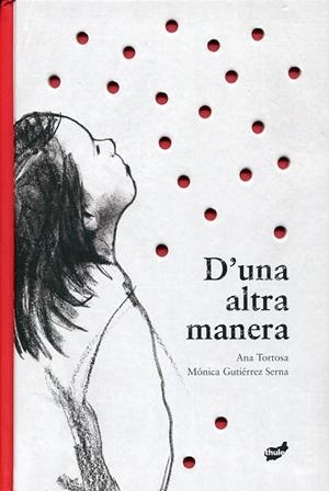 D'una altra manera | 9788492595327 | Tortosa, Ana | Llibres.cat | Llibreria online en català | La Impossible Llibreters Barcelona