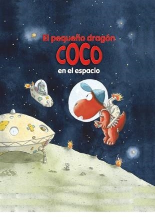 El pequeño dragón Coco en el espacio | 9788424645700 | Ingo Siegner | Llibres.cat | Llibreria online en català | La Impossible Llibreters Barcelona