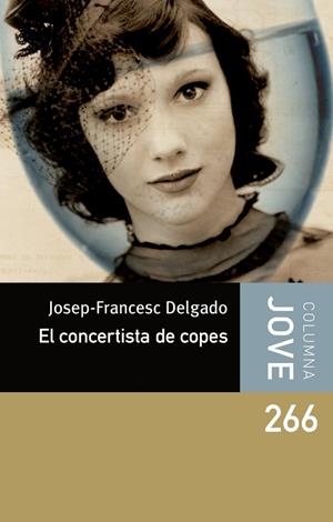 El concertista de copes | 9788499325583 | Delgado, Josep-Francesc | Llibres.cat | Llibreria online en català | La Impossible Llibreters Barcelona