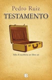 Testamento | 9788466652520 | Ruiz, Pedro | Llibres.cat | Llibreria online en català | La Impossible Llibreters Barcelona