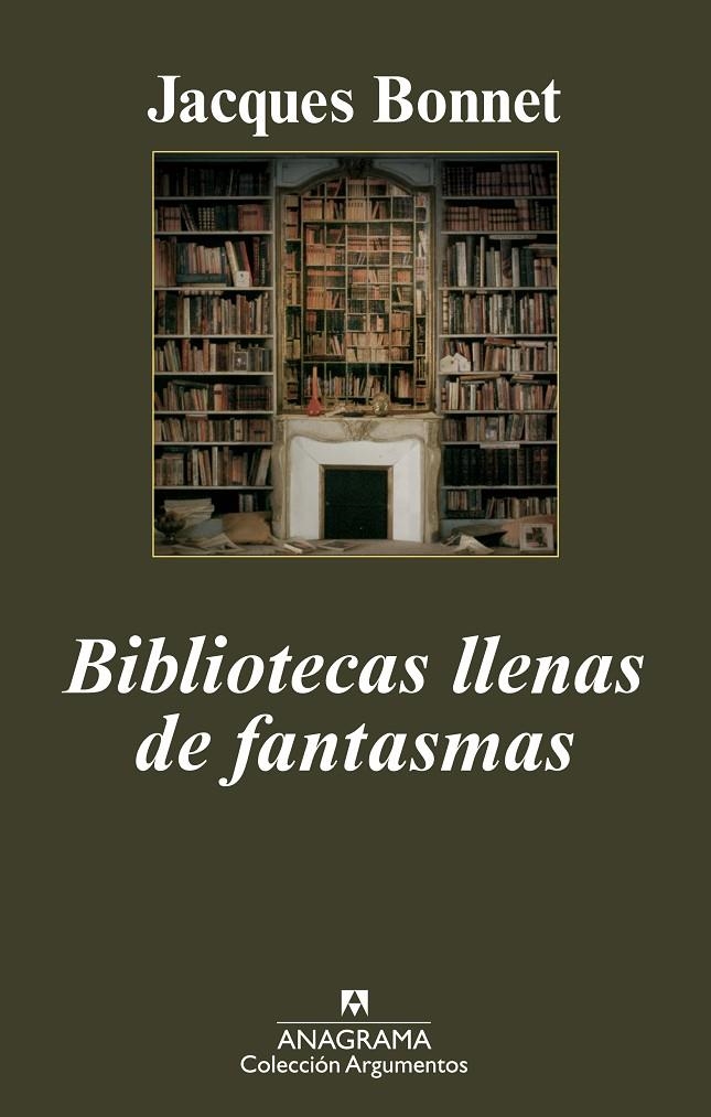 Bibliotecas llenas de fantasmas | 9788433963062 | Bonnet, Jacques | Llibres.cat | Llibreria online en català | La Impossible Llibreters Barcelona