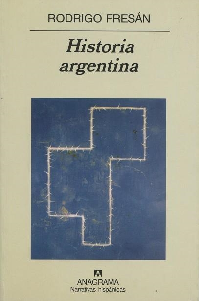 HISTORIA ARGENTINA (NH) | 9788433909589 | FRESAN, RODRIGO | Llibres.cat | Llibreria online en català | La Impossible Llibreters Barcelona