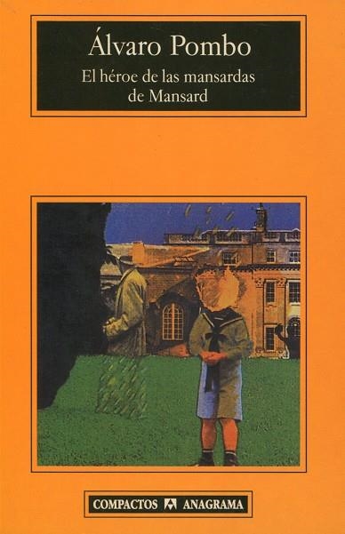 HEROE DE LAS MANSARDAS DE MANSARD, EL (COMPACTOS) | 9788433920270 | POMBO, ALVARO | Llibres.cat | Llibreria online en català | La Impossible Llibreters Barcelona