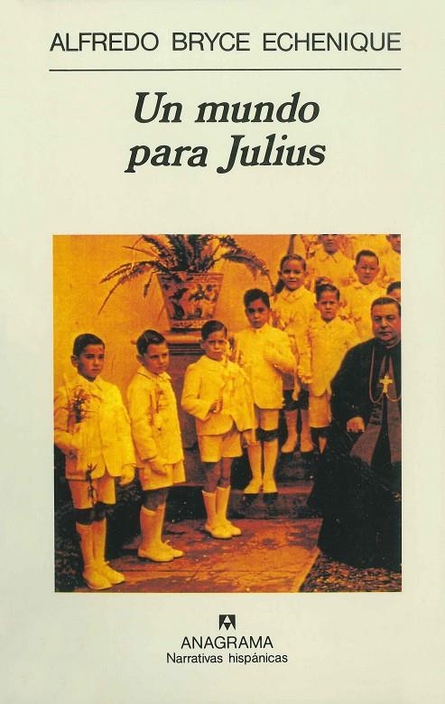 UN MUNDO PARA JULIUS | 9788433909893 | BRYCE ECHENIQUE, ALFREDO | Llibres.cat | Llibreria online en català | La Impossible Llibreters Barcelona