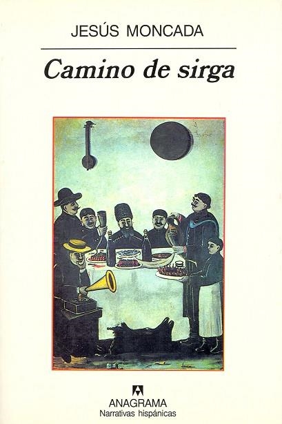 CAMINO DE SIRGA (NH) | 9788433917836 | Moncada, Jesús | Llibres.cat | Llibreria online en català | La Impossible Llibreters Barcelona