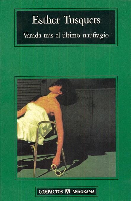 VARADA TRAS EL ULTIMO NAUFRAGIO (COMPACTOS) | 9788433966100 | TUSQUETS, ESTHER | Llibres.cat | Llibreria online en català | La Impossible Llibreters Barcelona