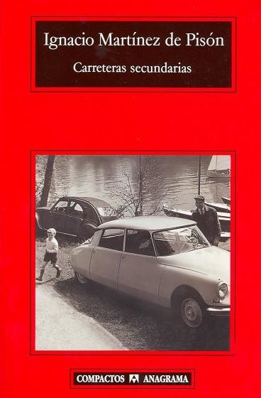 CARRETERAS SECUNDARIAS (COMPACTOS) | 9788433966681 | MARTINEZ DE PISON, IGNACIO | Llibres.cat | Llibreria online en català | La Impossible Llibreters Barcelona