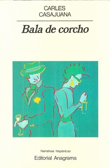 BALA DE CORCHO | 9788433917744 | CASAJUANA, CARLES (1954- ) | Llibres.cat | Llibreria online en català | La Impossible Llibreters Barcelona