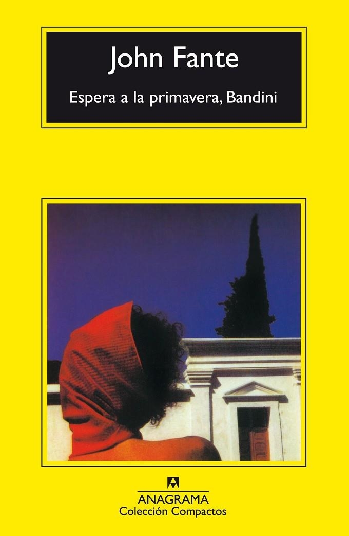 ESPERA A LA PRIMAVERA, BANDINI | 9788433968142 | FANTE, JOHN (1909-1983) | Llibres.cat | Llibreria online en català | La Impossible Llibreters Barcelona