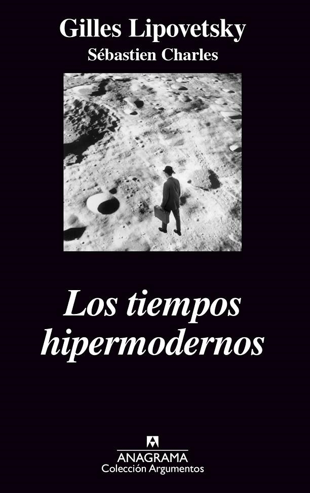 TIEMPOS HIPERMODERNOS, LOS | 9788433962478 | LIPOVETSKY, GILLES | Llibres.cat | Llibreria online en català | La Impossible Llibreters Barcelona