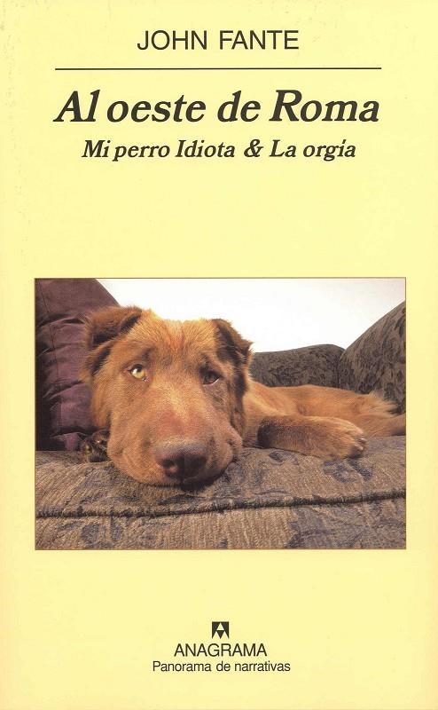 AL OESTE DE ROMA. MI PERRO IDIOTA Y LA ORGIA | 9788433974518 | FANTE, JOHN | Llibres.cat | Llibreria online en català | La Impossible Llibreters Barcelona