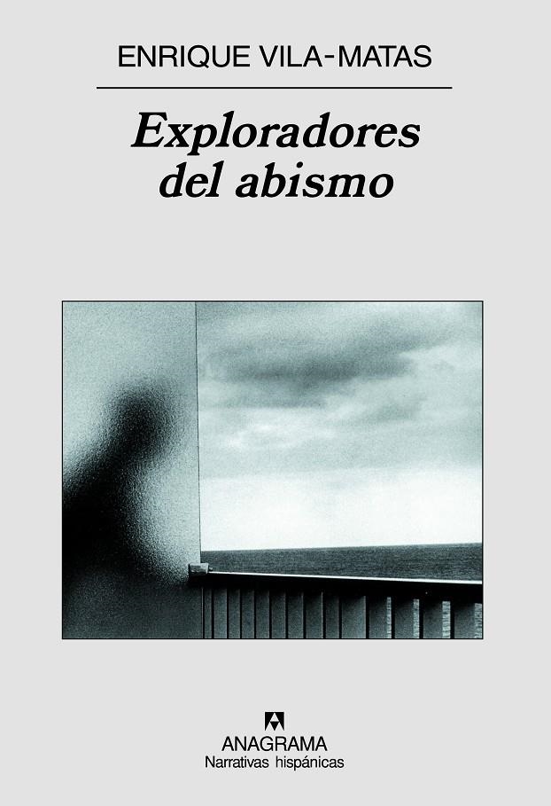 EXPLORADORES DEL ABISMO | 9788433971555 | VILA-MATAS, ENRIQUE | Llibres.cat | Llibreria online en català | La Impossible Llibreters Barcelona