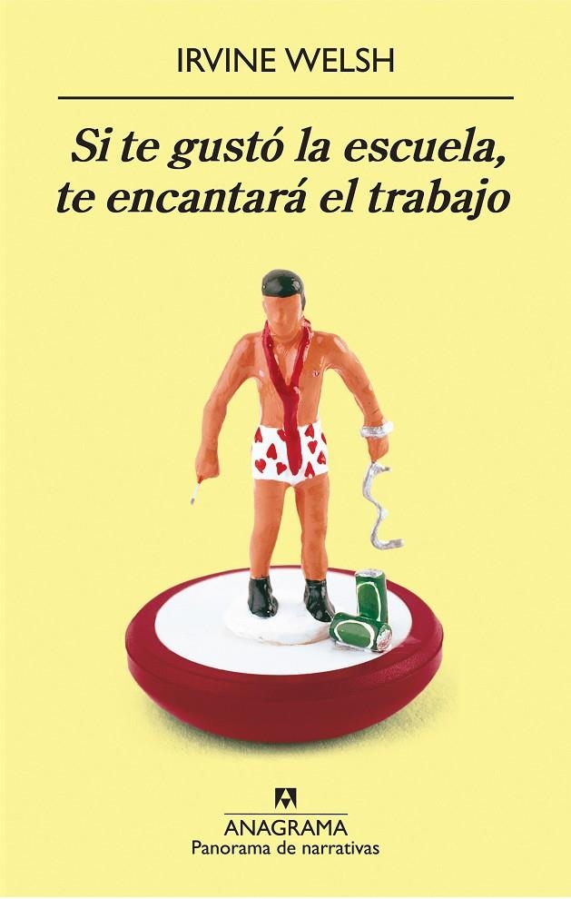 SI TE GUSTO LA ESCUELA,TE ENCANTARA EL TRABAJO | 9788433975041 | WELSH, IRVINE | Llibres.cat | Llibreria online en català | La Impossible Llibreters Barcelona