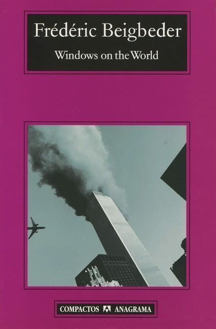 WINDOWS ON THE WORLD | 9788433972644 | BEIGBEDER, FRÉDERIC | Llibres.cat | Llibreria online en català | La Impossible Llibreters Barcelona