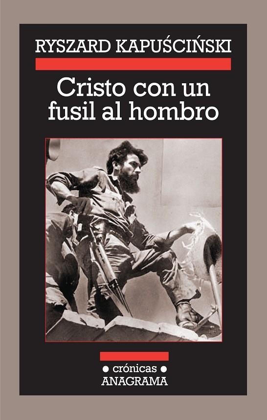 Cristo con un fusil al hombre | 9788433925886 | Kapuscinski, Ryszard | Llibres.cat | Llibreria online en català | La Impossible Llibreters Barcelona