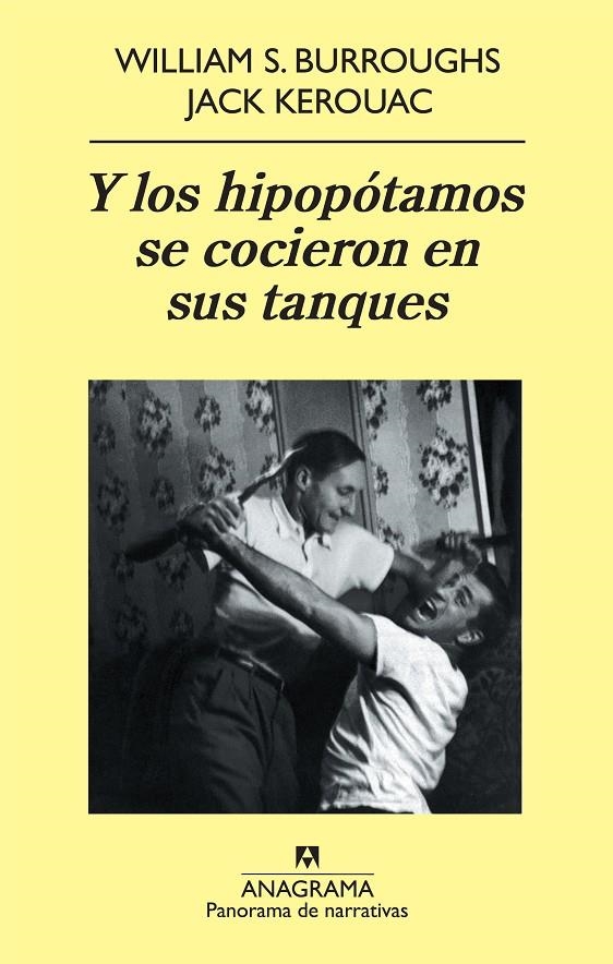 Y los hipopotamos se cocieron en sus tanques | 9788433975324 | KEROUAC, JACK / BURROUGHS, WILLIAM S. | Llibres.cat | Llibreria online en català | La Impossible Llibreters Barcelona