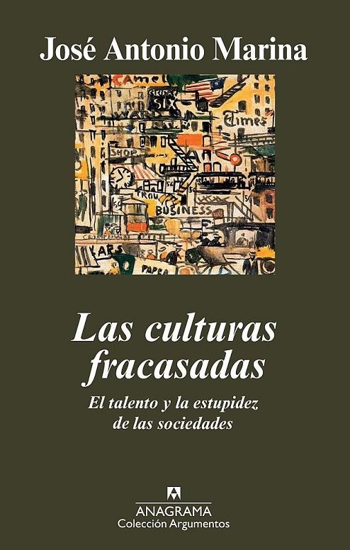 Las culturas fracasadas. El talento y la estupidez de las sociedades | 9788433963185 | Marina, José Antonio | Llibres.cat | Llibreria online en català | La Impossible Llibreters Barcelona