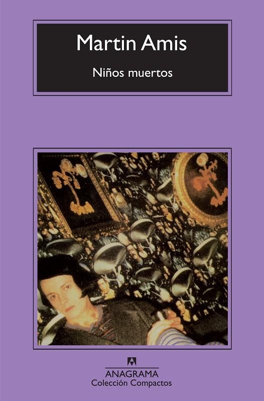 Niños Muertos | 9788433974020 | Amis, Martin | Llibres.cat | Llibreria online en català | La Impossible Llibreters Barcelona