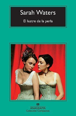 El lustre de la perla | 9788433976536 | Waters, Sarah | Llibres.cat | Llibreria online en català | La Impossible Llibreters Barcelona