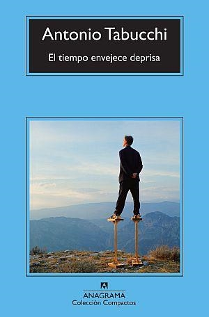 El tiempo envejece deprisa | 9788433976581 | Tabucchi, Antonio | Llibres.cat | Llibreria online en català | La Impossible Llibreters Barcelona