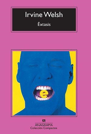 Éxtasis | 9788433976611 | Welsh, Irvine | Llibres.cat | Llibreria online en català | La Impossible Llibreters Barcelona