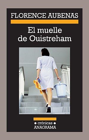 EL MUELLE DE OUISTREHAM | 9788433925947 | AUBENAS, FLORENCE | Llibres.cat | Llibreria online en català | La Impossible Llibreters Barcelona