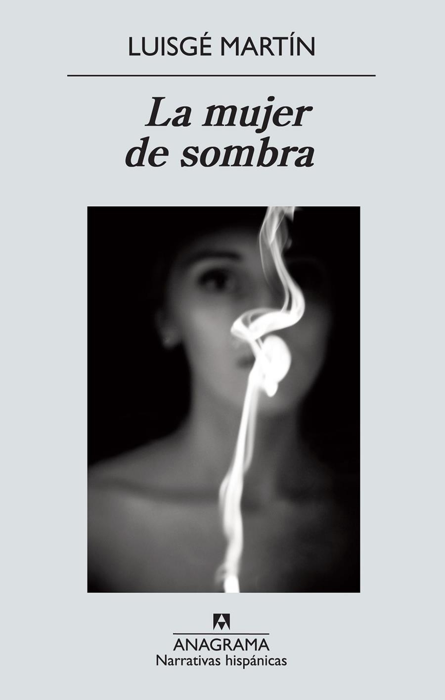 La mujer de sombra | 9788433972392 | Martin, Luisgé | Llibres.cat | Llibreria online en català | La Impossible Llibreters Barcelona