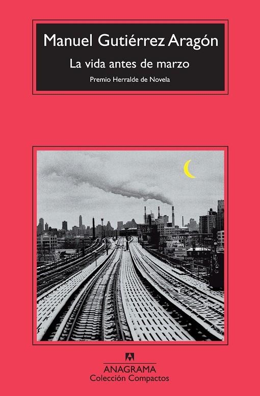 LA VIDA ANTES DE MARZO | 9788433976901 | GUTIÉRREZ ARAGÓN, MANUEL | Llibres.cat | Llibreria online en català | La Impossible Llibreters Barcelona