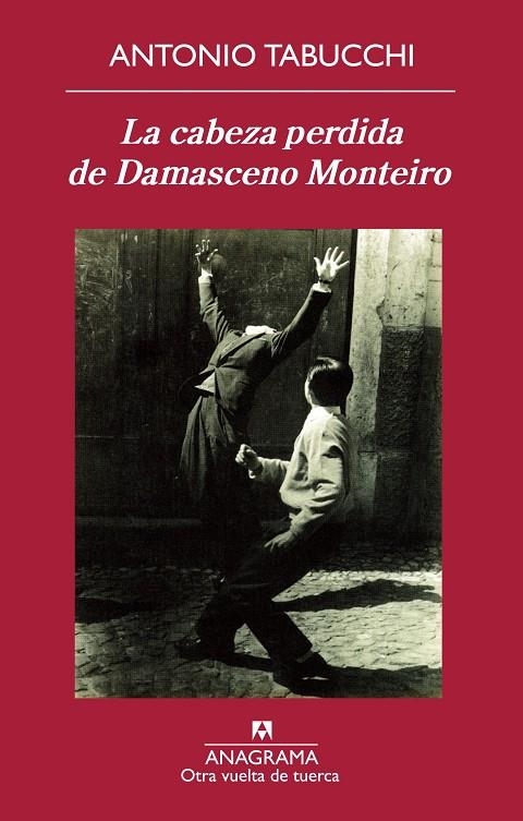 LA CABEZA PERDIDA DE DAMASCENO MONTEIRO | 9788433976123 | TABUCCHI, ANTONIO | Llibres.cat | Llibreria online en català | La Impossible Llibreters Barcelona