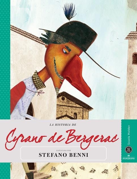 La historia de Cyrano de Bergerac | 9788433961204 | Benni, Stefano (explicada por...) | Llibres.cat | Llibreria online en català | La Impossible Llibreters Barcelona