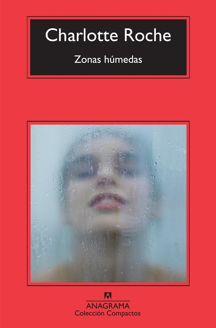 Zonas húmedas | 9788433973962 | Roche, Charlotte | Llibres.cat | Llibreria online en català | La Impossible Llibreters Barcelona