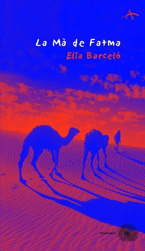 La mà de Fatma | 9788484281030 | Barceló, Elia | Llibres.cat | Llibreria online en català | La Impossible Llibreters Barcelona