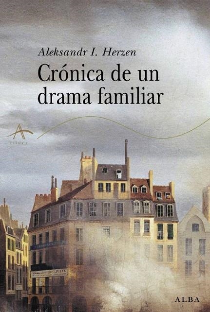 CRÓNICA DE UN DRAMA FAMILIAR | 9788484282884 | HERZEN, ALEKSANSDER I. | Llibres.cat | Llibreria online en català | La Impossible Llibreters Barcelona