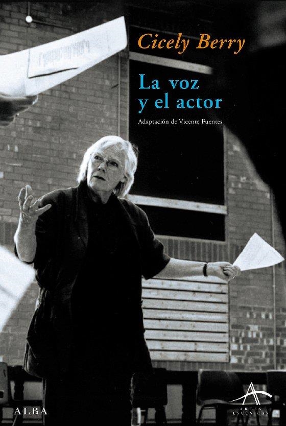 VOZ Y EL ACTOR, LA | 9788484283102 | BERRY, CICELY | Llibres.cat | Llibreria online en català | La Impossible Llibreters Barcelona