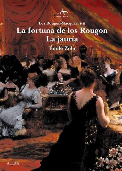 FORTUNA DE LOS ROUGON, LA. LA JAURIA | 9788484283225 | ZOLA, EMILE | Llibres.cat | Llibreria online en català | La Impossible Llibreters Barcelona