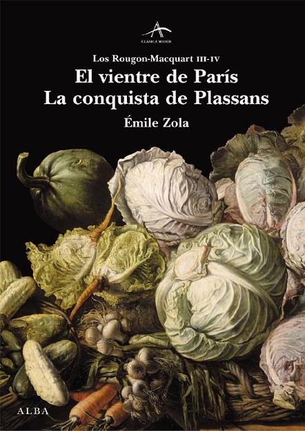 VIENTRE DE PARIS, EL. CONQUISTA DE PLASSANS, LA | 9788484283232 | ZOLA, EMILE | Llibres.cat | Llibreria online en català | La Impossible Llibreters Barcelona