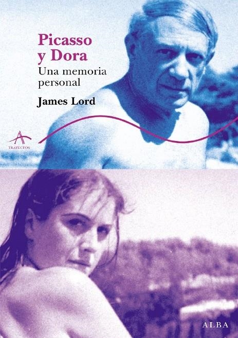 PICASSO Y DORA | 9788484283287 | LORD, JAMES | Llibres.cat | Llibreria online en català | La Impossible Llibreters Barcelona