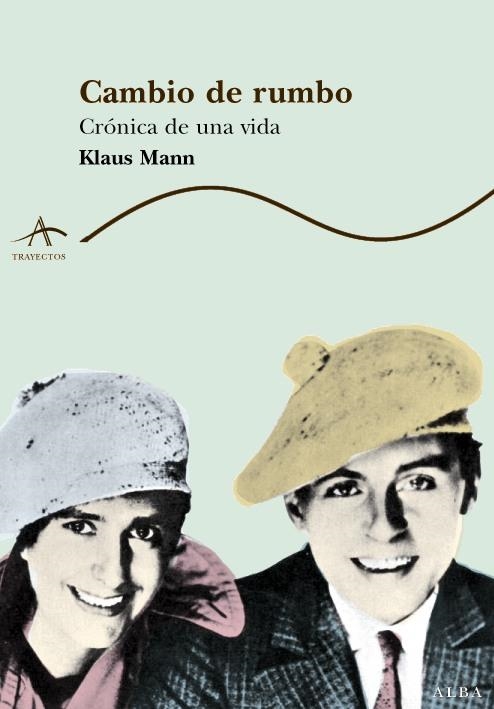 CAMBIO DE RUMBO.CRONICA DE UNA VIDA | 9788484283355 | MANN, KLAUS | Llibres.cat | Llibreria online en català | La Impossible Llibreters Barcelona