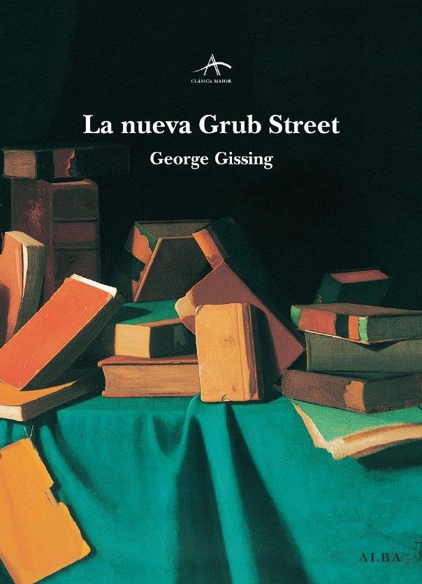 NUEVA GRUB STREET, LA | 9788484283713 | GISSING, GEORGE (1857-1903) | Llibres.cat | Llibreria online en català | La Impossible Llibreters Barcelona