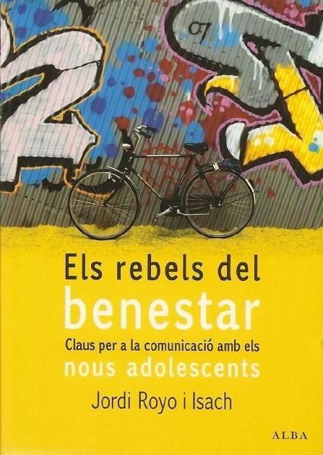 REBELS DEL BENESTAR, ELS | 9788484284208 | ROYO, JORDI | Llibres.cat | Llibreria online en català | La Impossible Llibreters Barcelona