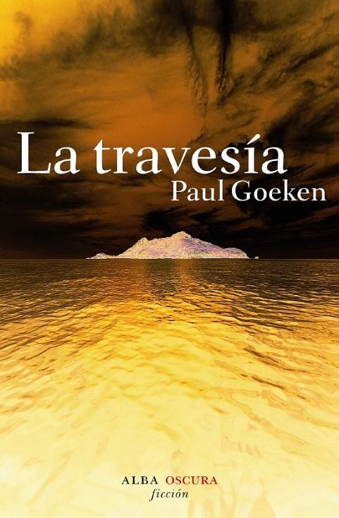 La travesía | 9788484284819 | Goeken, Paul | Llibres.cat | Llibreria online en català | La Impossible Llibreters Barcelona